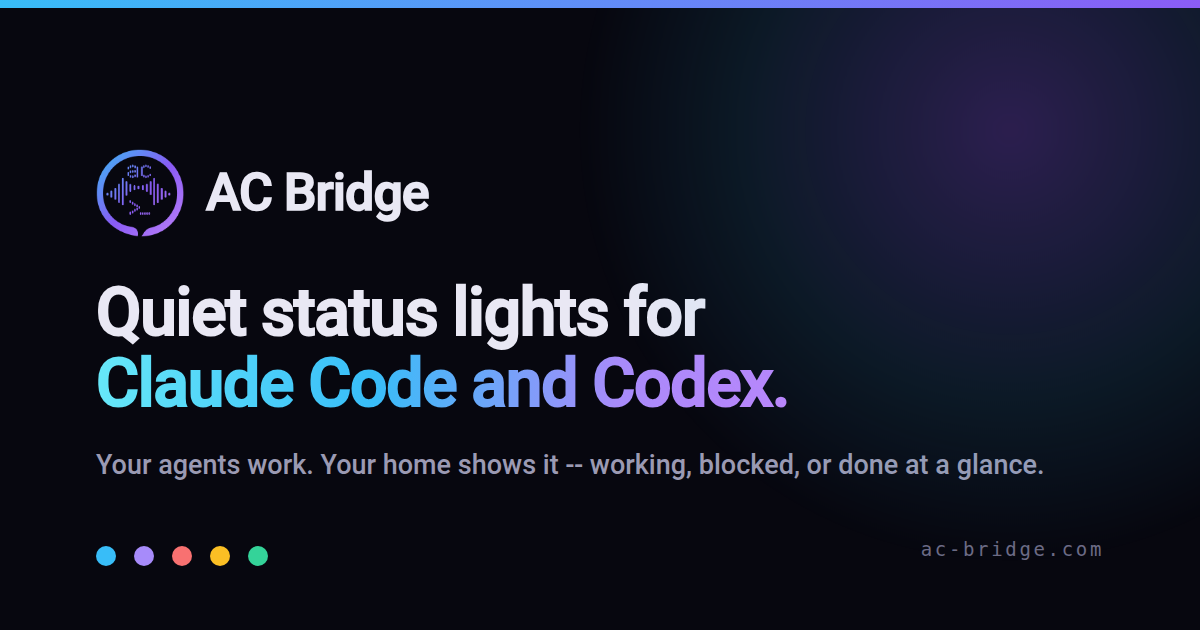 Appliance Control Bridge - AC Bridge turns the smart lights you already own into a quiet status ligh
